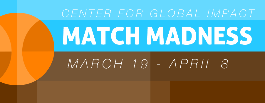 Center for Global Impact Match Madness 2019